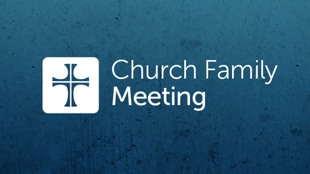 Don't forget our Church Meeting! | Grandview Calvary Baptist Church